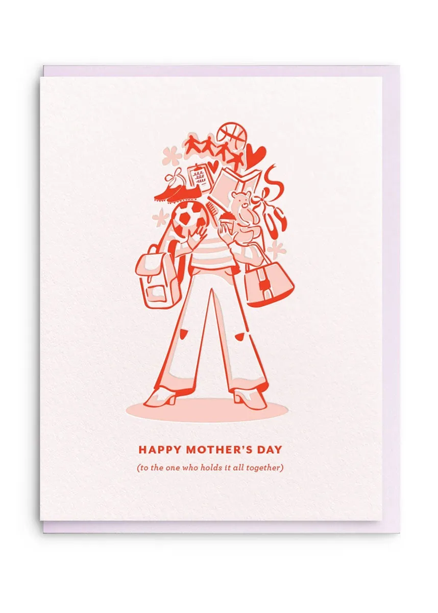 Holds It Together Mother's Day Card