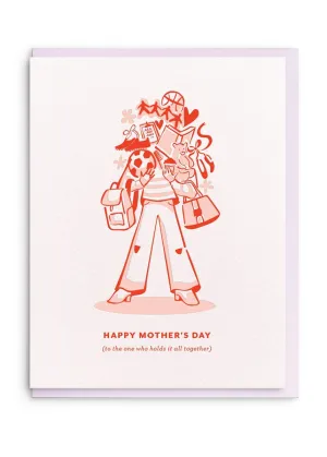 Holds It Together Mother's Day Card
