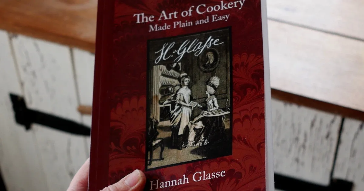 The Art of Cookery Made Plain and Easy by Hannah Glasse